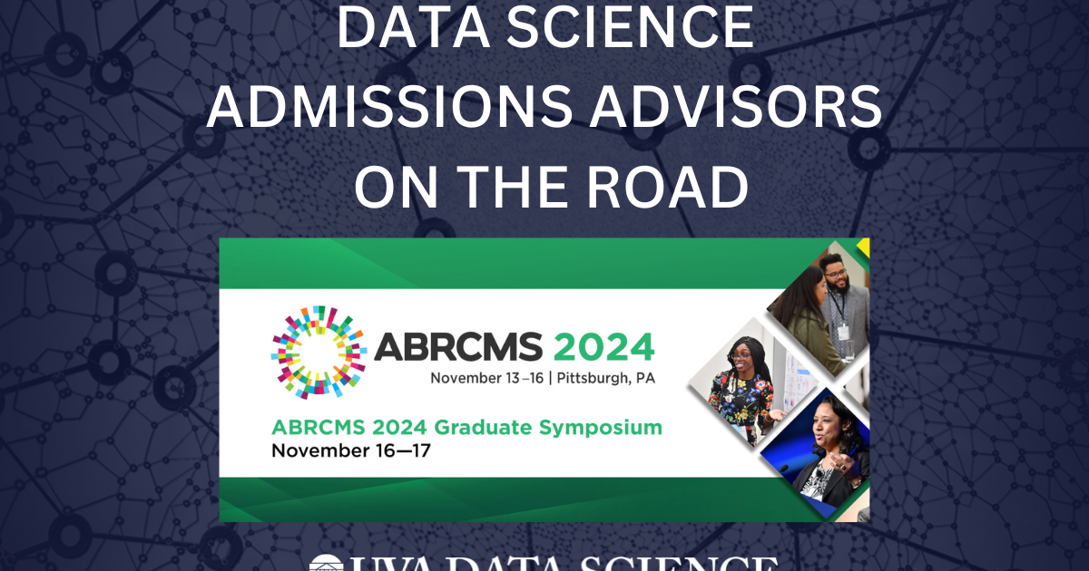 Data Science Admissions On the Road ABRCMS 2024 Graduate Symposium